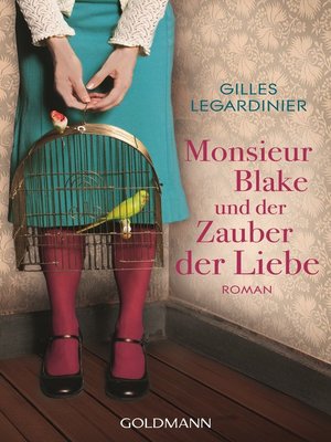 cover image of Monsieur Blake und der Zauber der Liebe: Roman
